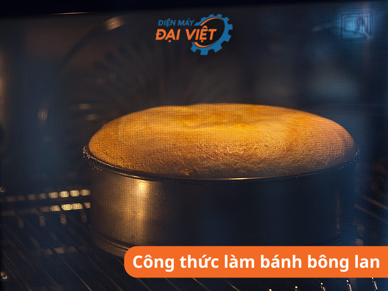 Công thức làm bánh bông lan bằng lò nướng 